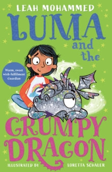 Luma and the Grumpy Dragon : Book 3 by Leah Mohammed