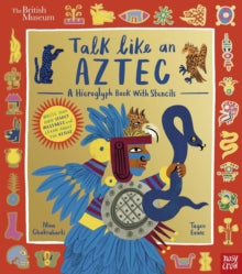 Talk Like an Aztec British Museum: (Hardback)by Tegen Evans