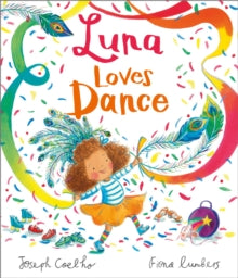 Luna Loves Dance by Joseph Coelho