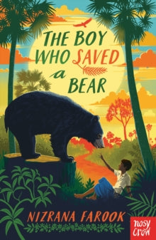 The Boy Who Saved a Bear by Nizrana Farook