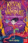 Kevin the Vampire: A Most Mysterious Monster by Matt Brown