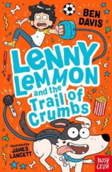 Lenny Lemmon and the Trail of Crumbs by Ben Davis