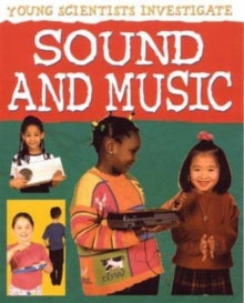 Young Scientists Investigate Sound and Music by Malcolm Dixon (Author) , Karen Smith