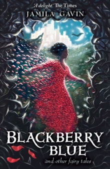 Blackberry Blue : And Other Fairy Tales by Jamila Gavin