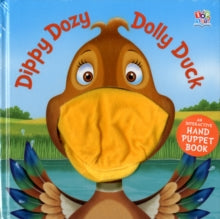 Dippy Dozy Dolly Duck(Board Book) by Imagine that