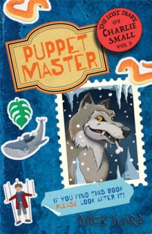 The Lost Diary of Charlie Small : The Puppet Master by Nick Ward