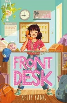 Front Desk : 1 by Kelly Yang