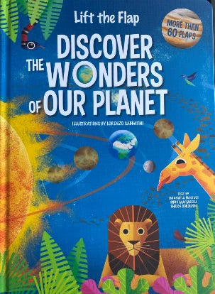 Lift The Flap: Discover The Wonders Of Our Planet (hardback)