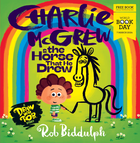 Charlie McGrew & The Horse That He Drew : World Book Day 2024