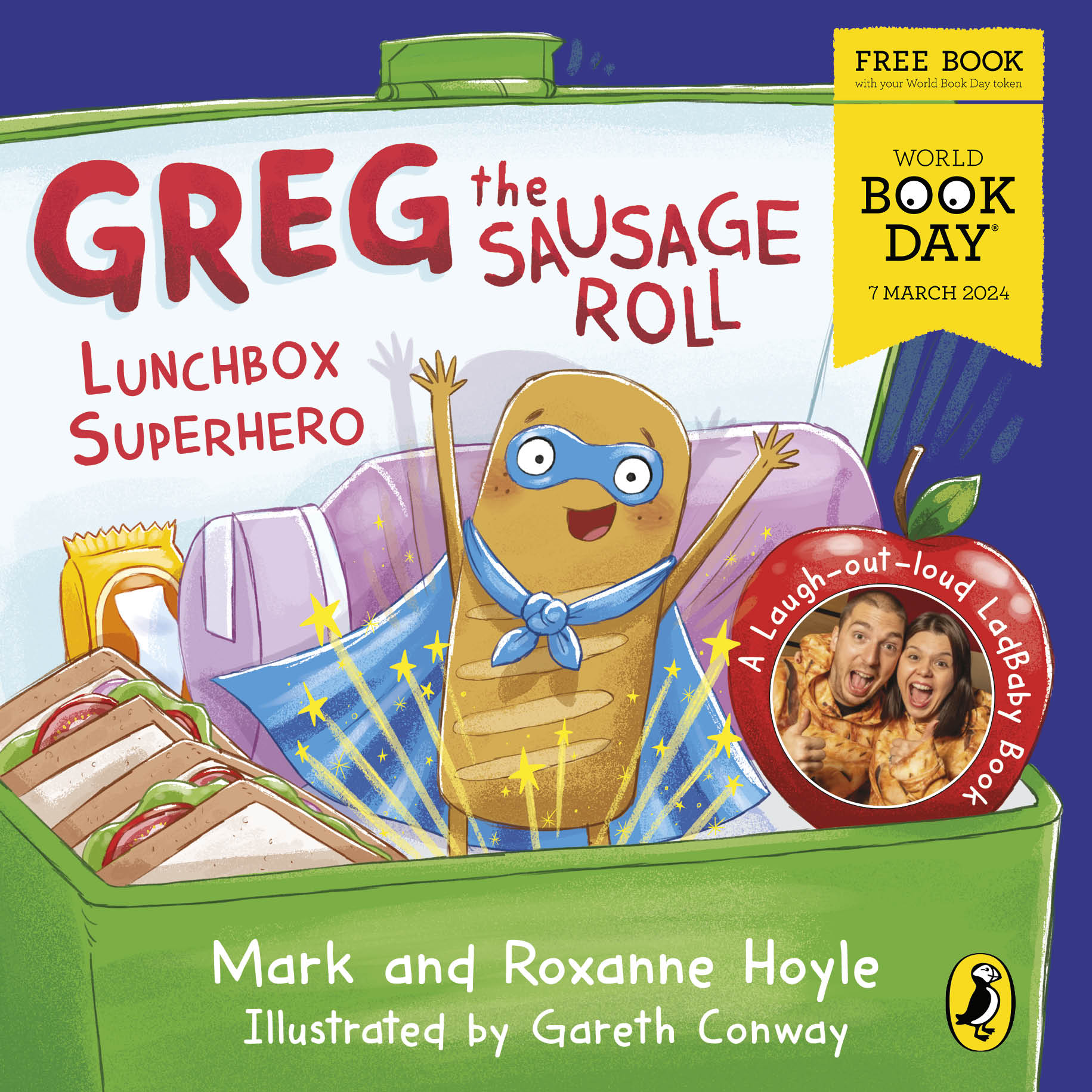 Greg the Sausage Roll: Lunchbox Superhero : A World Book Day 2024
