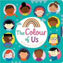 The Colour of Us by Christie Hainsby (Author) , Make Believe Ideas