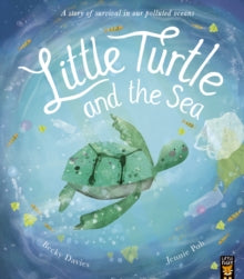 Little Turtle and the Sea by Becky Davies (Author)