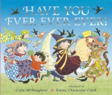 Have You Ever Ever Ever? by Colin McNaughton