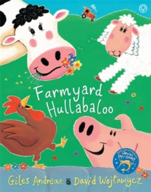 Farmyard Hullabaloo by Giles Andreae (Author)