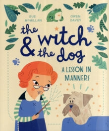The Witch and the Dog by Sue McMillan (Author)
