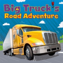 Big Truck's Road Adventure by Amelia Marshall (Author)