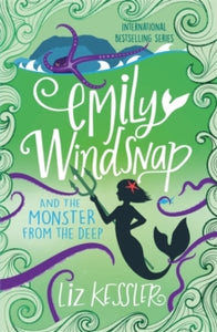 Emily Windsnap and the Monster from the Deep : Book 2 by Liz Kessler (Author)