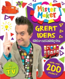 Mister Maker Great Ideas