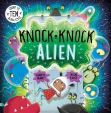 Knock Knock Alien by Caryl Hart