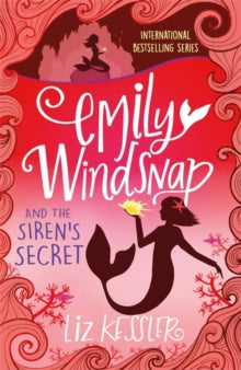 Emily Windsnap and the Siren's Secret : Book 4 by Liz Kessler (Author)