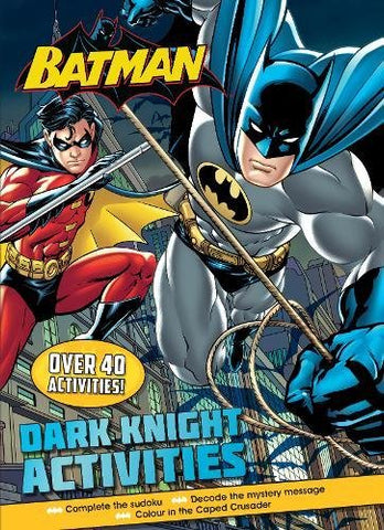 Batman Dark Knight Activities by Parragon Books Ltd (Author)