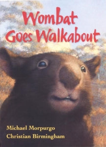 Wombat Goes Walkabout by Michael Morpurgo – MY Story Tree