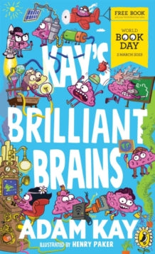 Kay's Brilliant Brains (World Book Day 2023 ) by Adam Kay