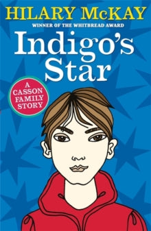 Indigo's Star : Book 2 by Hilary McKay
