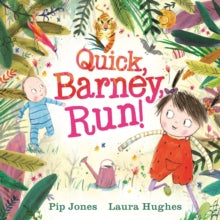 Quick, Barney, RUN! by Pip Jones (Author)