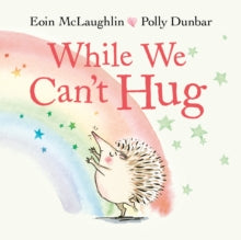 While We Can't Hug by Eoin McLaughlin (Author)