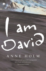 I am David by Anne Holm