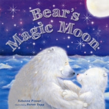 Bear's Magic Moon by Suzanne Pinner