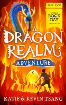 A Dragon Realm Adventure (World Book Day 2023 ) by Katie & Kevin Tsang