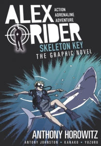 Skeleton Key Graphic Novel by Anthony Horowitz