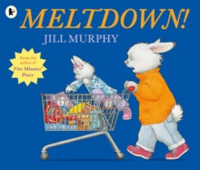 Meltdown! by Jill Murphy (Author)