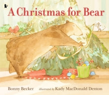 A Christmas for Bear by Bonny Becker (Author)