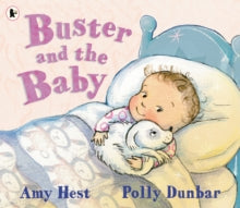 Buster and the Baby by Amy Hest (Author)