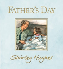 Father's Day (Hardback)by Shirley Hughes