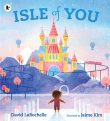 Isle of You by David LaRochelle