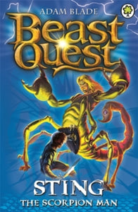 Beast Quest: Sting the Scorpion Man : Series 3 Book 6 by Adam Blade (Author)