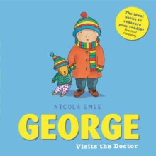 George Visits the Doctor by Nicola Smee (Author)