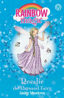 Rainbow Magic: Rosalie the Rapunzel Fairy : The Storybook Fairies Book 3 by Daisy Meadows