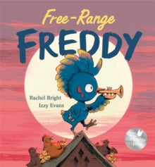 Free-Range Freddy by Rachel Bright (Author)