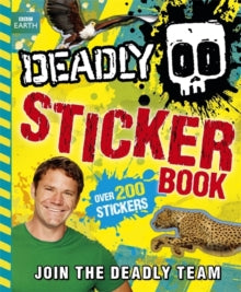 Steve Backshall's Deadly series: Deadly Sticker Book by Steve Backshall (Author)