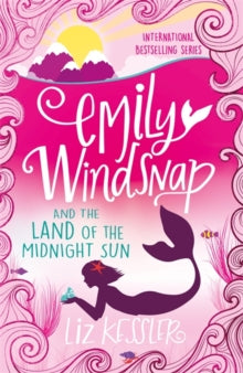 Emily Windsnap and the Land of the Midnight Sun : Book 5 by Liz Kessler (Author)