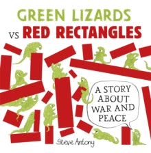 Green Lizards vs  Red Rectangles  by Steve Antony