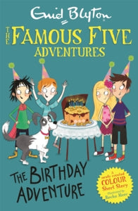 Famous Five Colour Short Stories: The Birthday Adventure by Enid Blyton