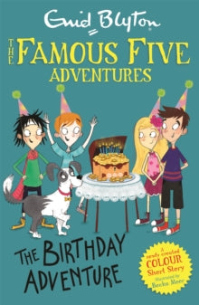 Famous Five Colour Short Stories: The Birthday Adventure by Enid Blyton