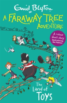 A Faraway Tree Adventure: The Land of Toys : Colour Short Stories by Enid Blyton