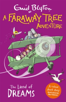 A Faraway Tree Adventure: The Land of Dreams : Colour Short Stories by Enid Blyton